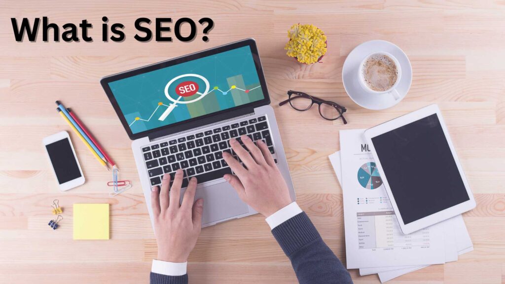 What is SEO?